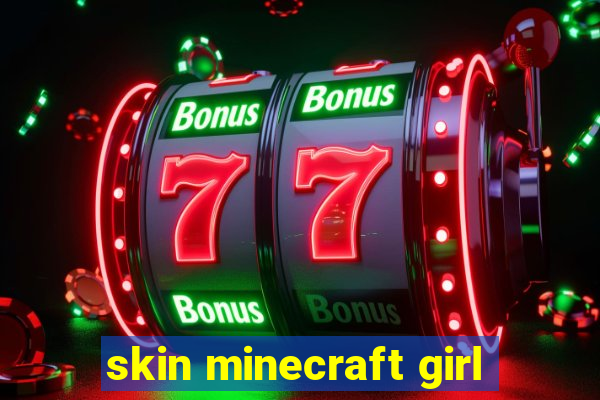 skin minecraft girl